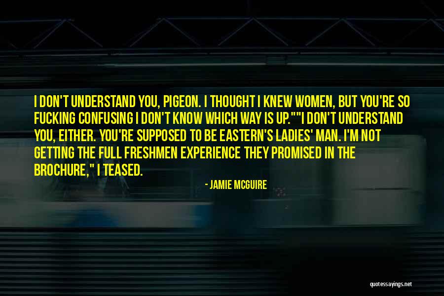 You're So Beautiful Funny Quotes By Jamie McGuire You're So Beautiful Funny Quotes By Jamie McGuire