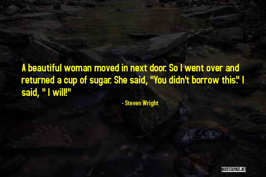 You're So Beautiful Funny Quotes By Steven Wright