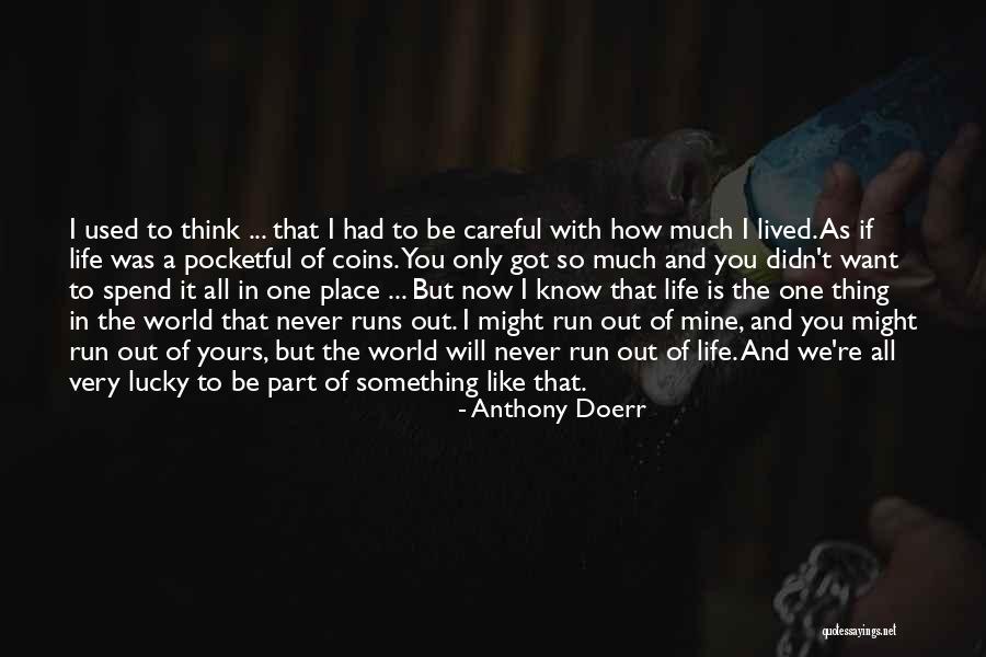 You're So Deep Quotes By Anthony Doerr