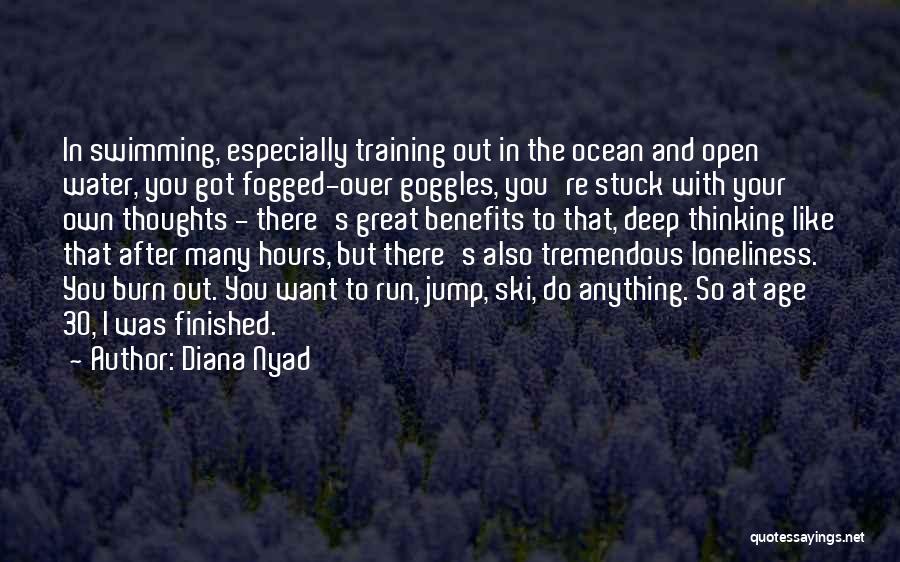 You're So Deep Quotes By Diana Nyad
