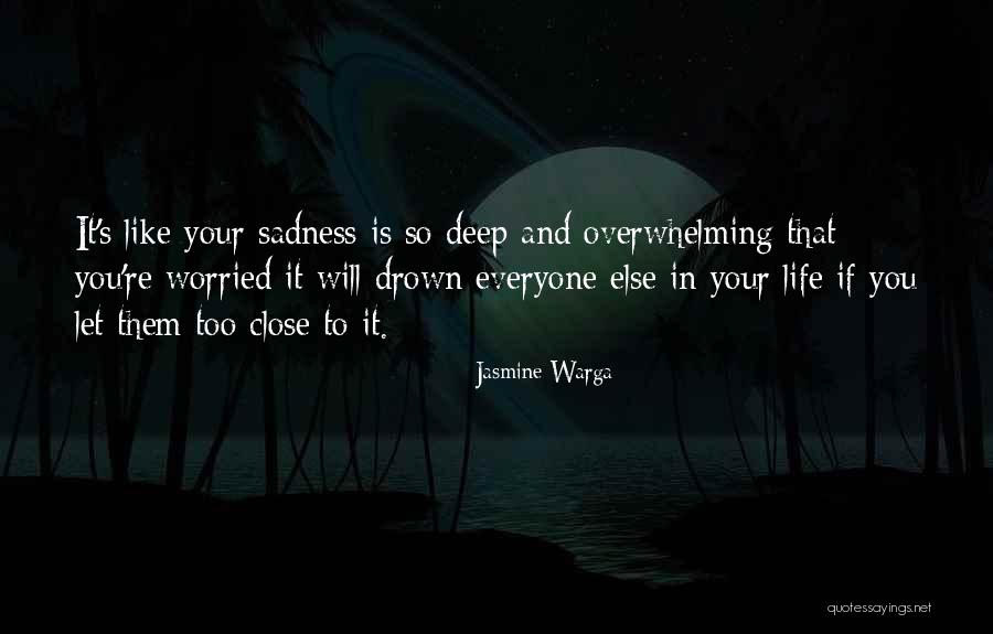 You're So Deep Quotes By Jasmine Warga You're So Deep Quotes By Jasmine Warga