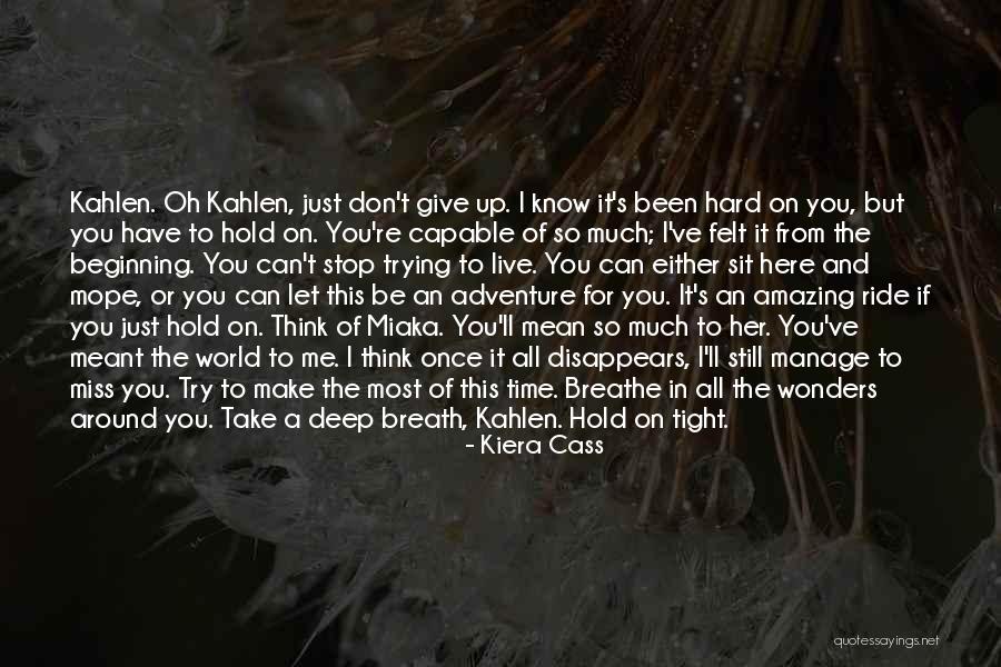 You're So Deep Quotes By Kiera Cass You're So Deep Quotes By Kiera Cass