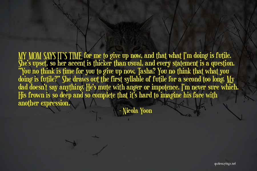You're So Deep Quotes By Nicola Yoon You're So Deep Quotes By Nicola Yoon