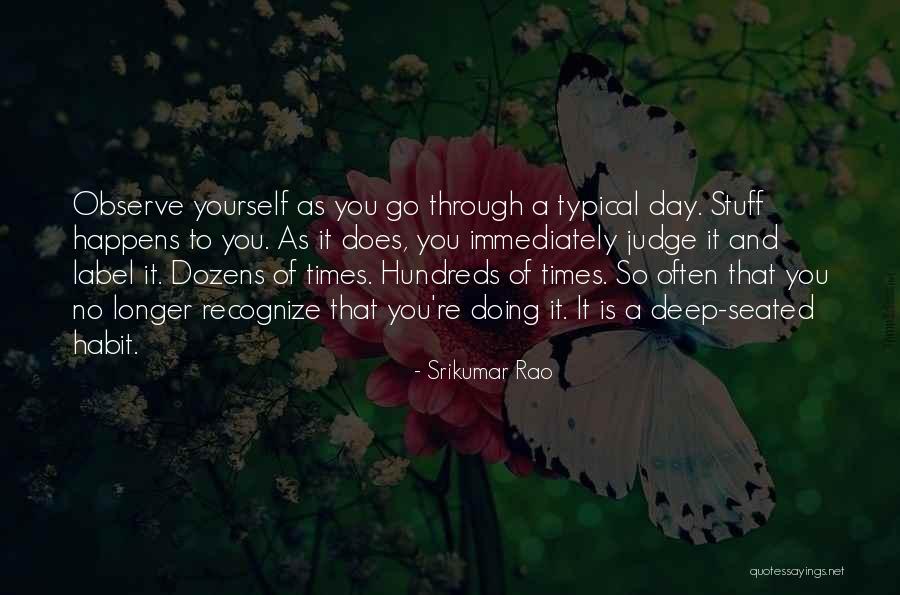 You're So Deep Quotes By Srikumar Rao