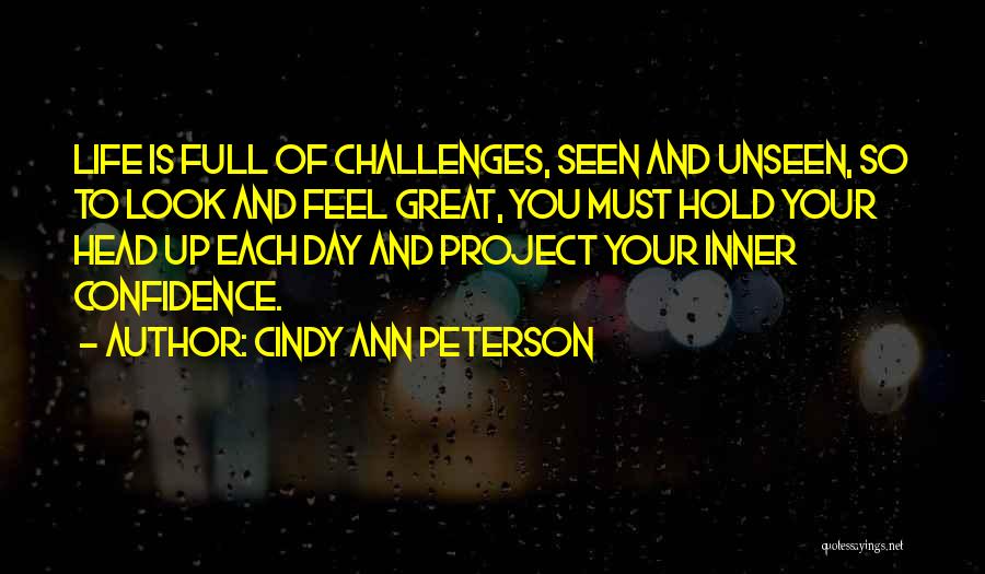 You're So Full Of Yourself Quotes By Cindy Ann Peterson