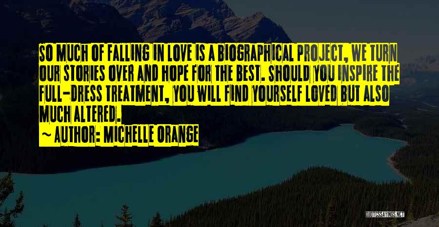 You're So Full Of Yourself Quotes By Michelle Orange