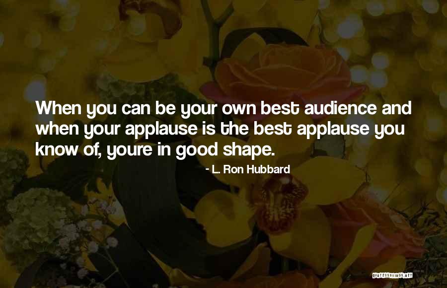 Youre So Quotes By L. Ron Hubbard Youre So Quotes By L. Ron Hubbard
