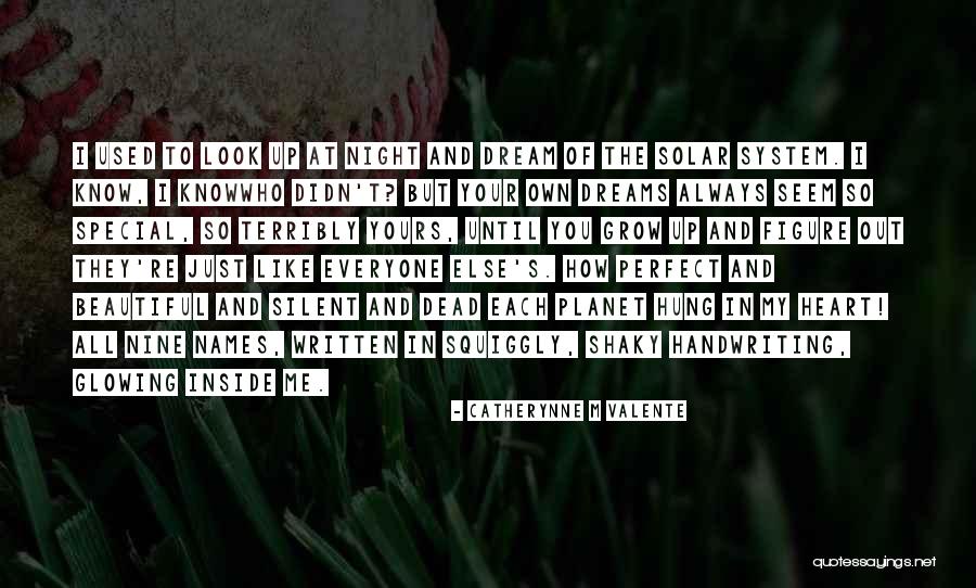You're So Special To Me Quotes By Catherynne M Valente You're So Special To Me Quotes By Catherynne M Valente