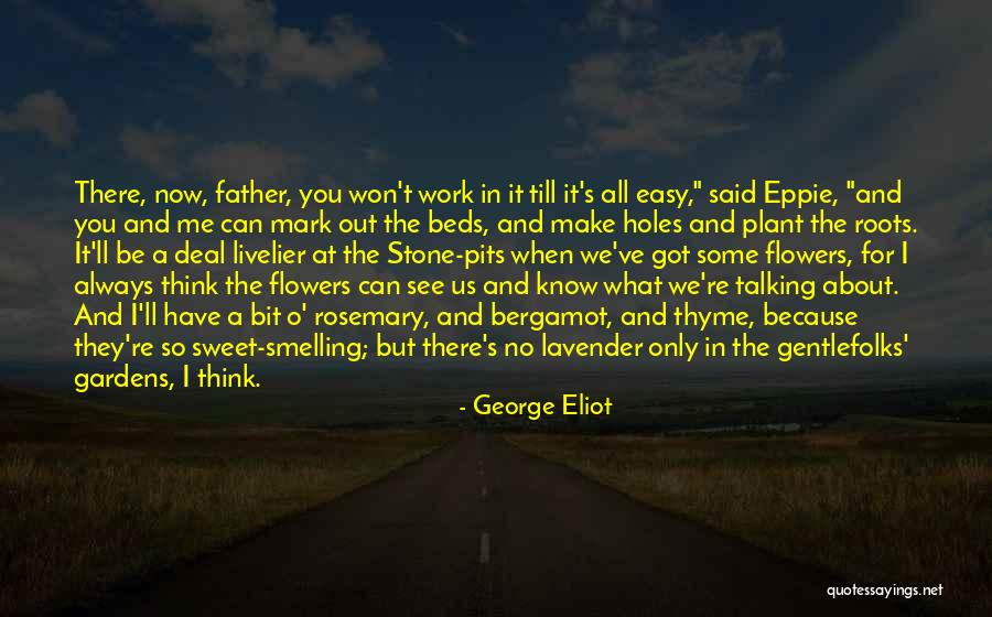 You're So Sweet Quotes By George Eliot