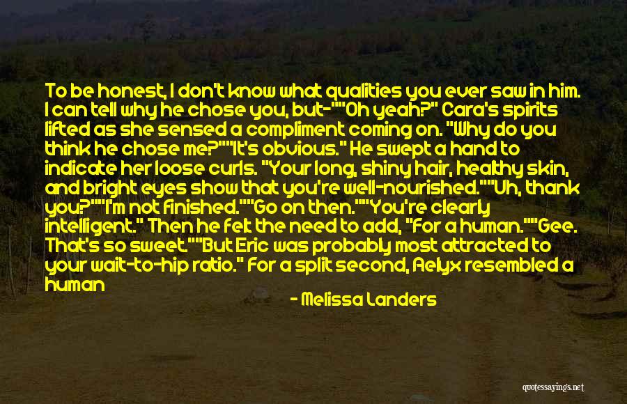 You're So Sweet Quotes By Melissa Landers