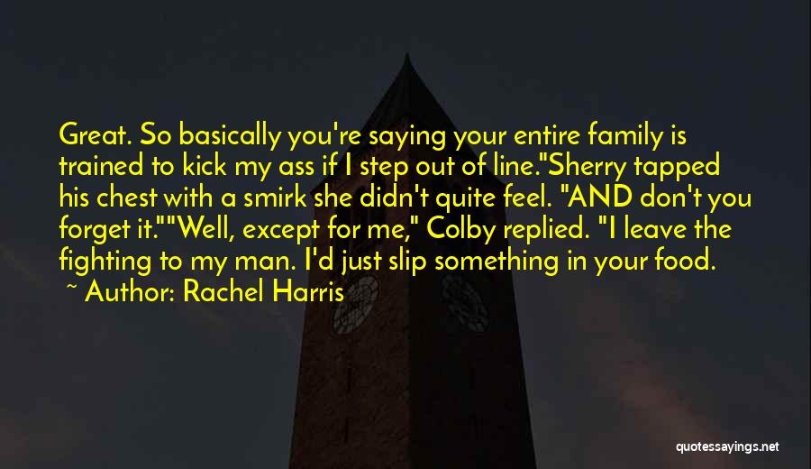 You're So Sweet Quotes By Rachel Harris