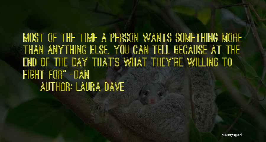 You're Something Else Quotes By Laura Dave