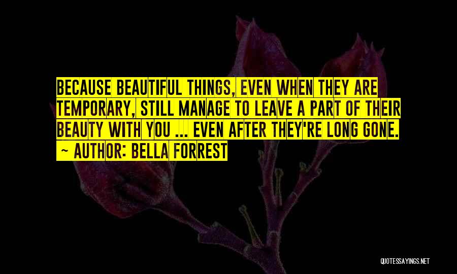 You're Still Beautiful Quotes By Bella Forrest