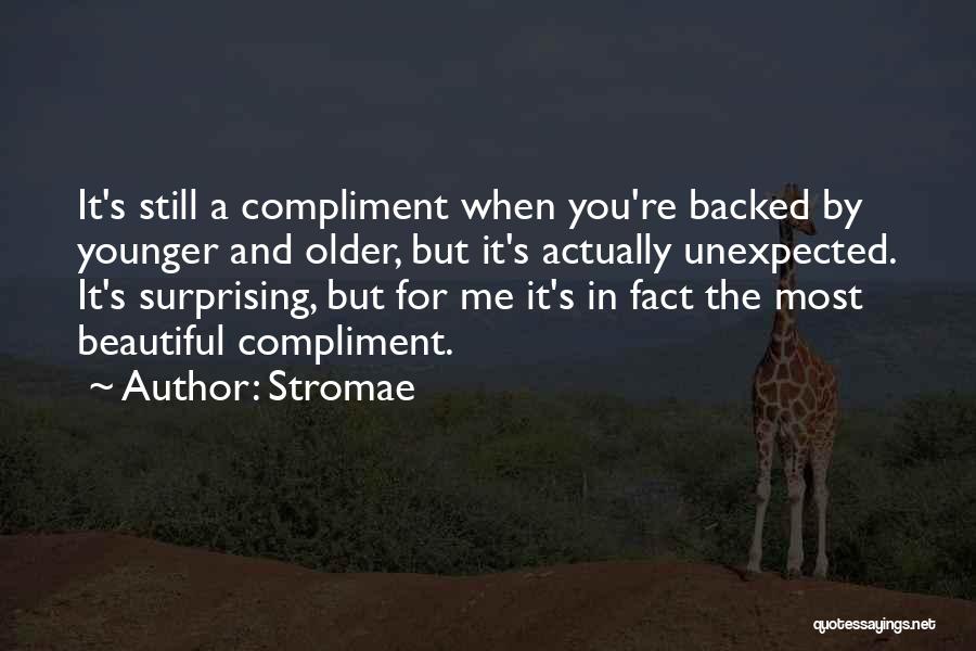 You're Still Beautiful Quotes By Stromae