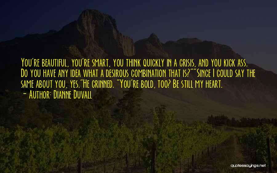 You're Still In My Heart Quotes By Dianne Duvall