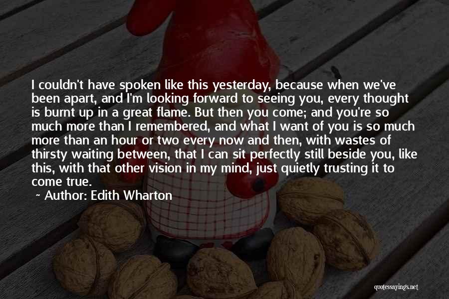 You're Still In My Mind Quotes By Edith Wharton