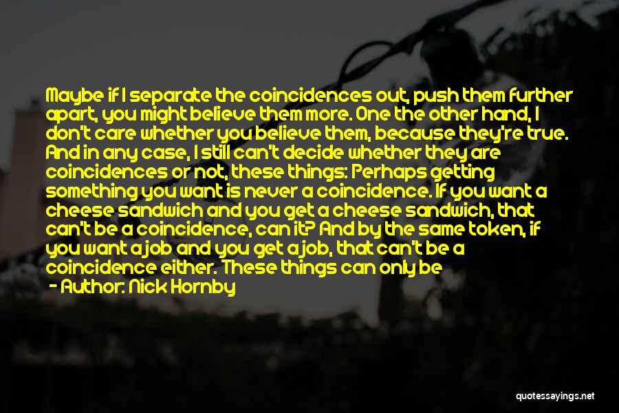 You're Still The One Quotes By Nick Hornby