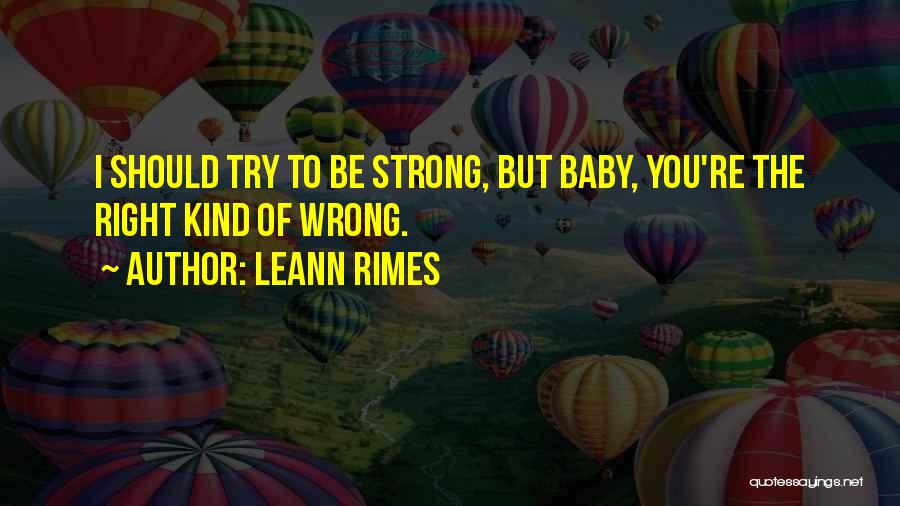 You're Strong Quotes By LeAnn Rimes