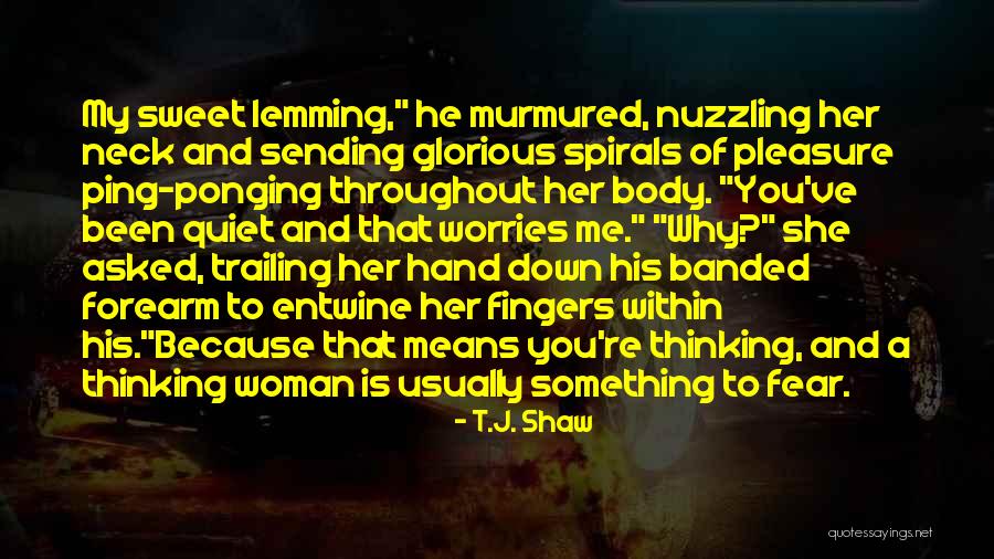 You're Strong Quotes By T.J. Shaw