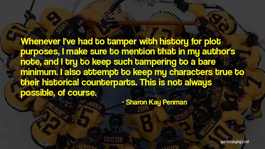 Youre Stupid Quotes By Sharon Kay Penman Youre Stupid Quotes By Sharon Kay Penman
