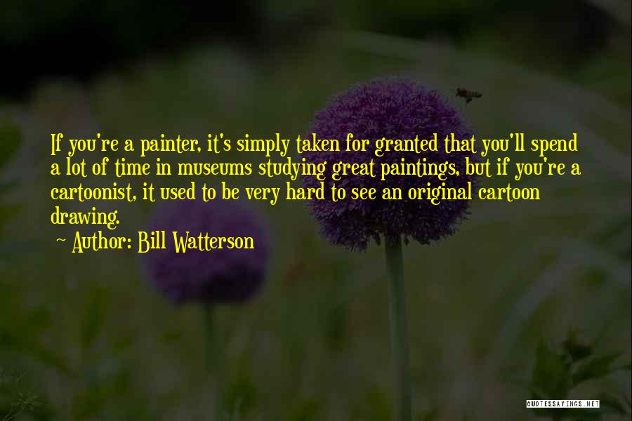 You're Taken Quotes By Bill Watterson