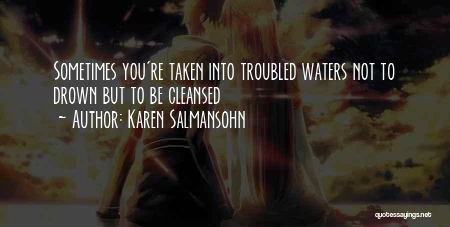 You're Taken Quotes By Karen Salmansohn