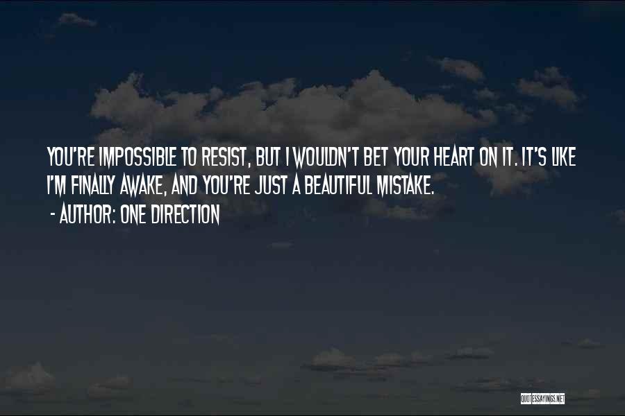 You're Taken Quotes By One Direction