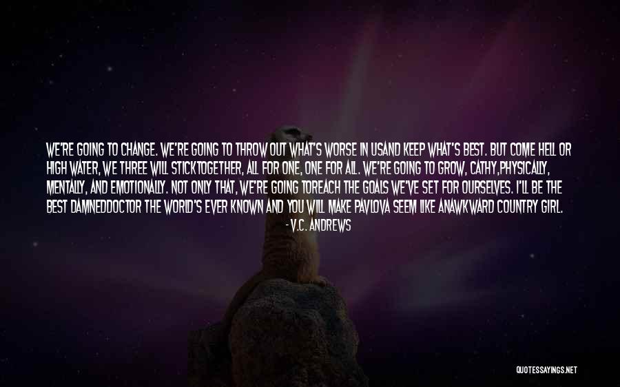 You're The Best Girl Quotes By V.C. Andrews You're The Best Girl Quotes By V.C. Andrews