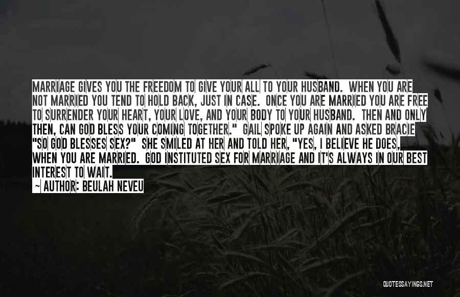 You're The Best Husband Quotes By Beulah Neveu You're The Best Husband Quotes By Beulah Neveu