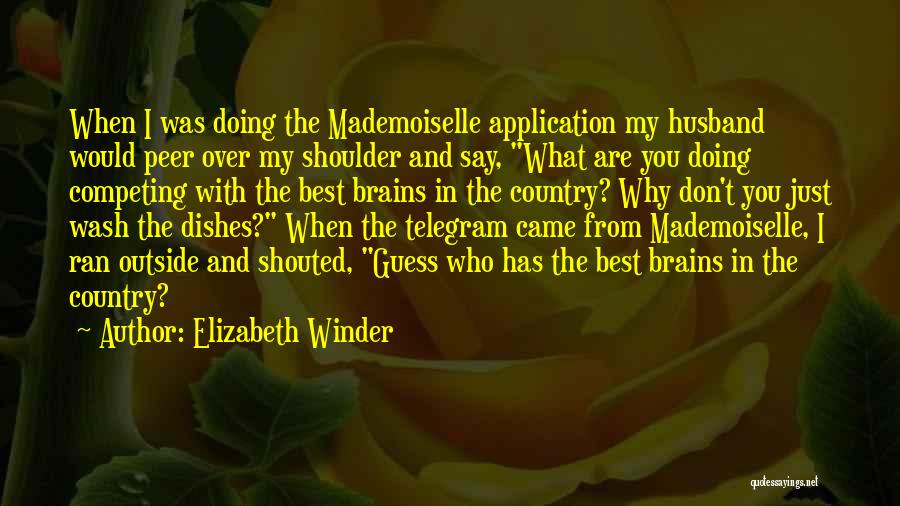 You're The Best Husband Quotes By Elizabeth Winder