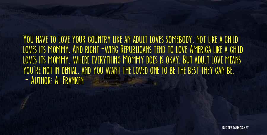 You're The Best Love Quotes By Al Franken