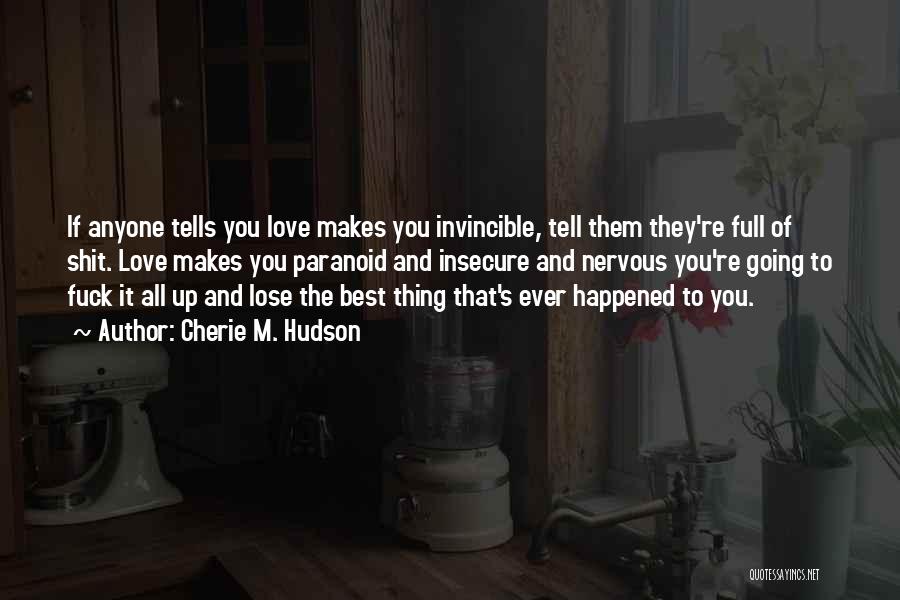 You're The Best Love Quotes By Cherie M. Hudson