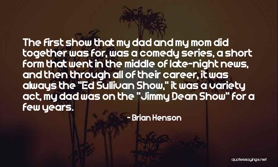 You're The Best Mom Ever Quotes By Brian Henson