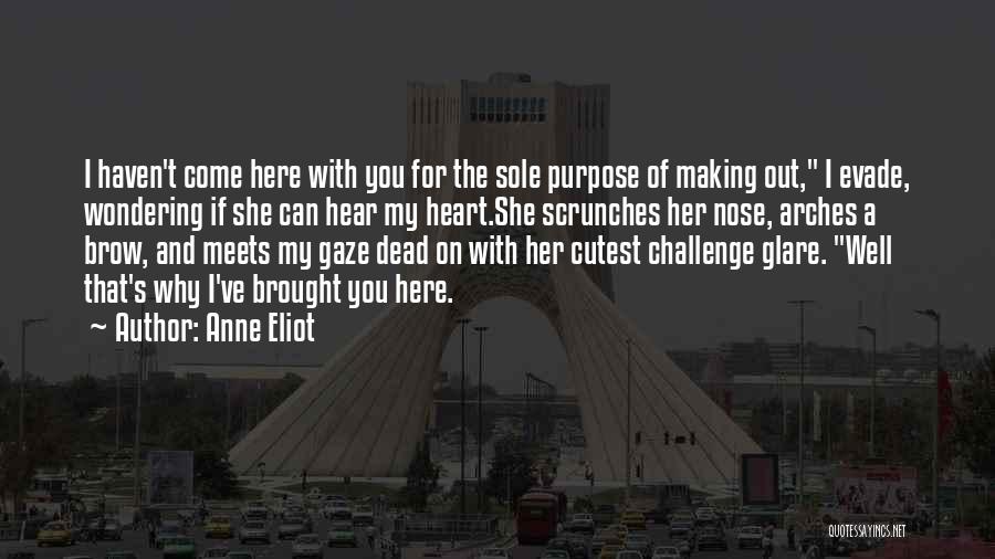 You're The Cutest Quotes By Anne Eliot