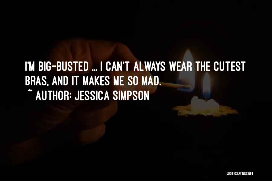 You're The Cutest Quotes By Jessica Simpson