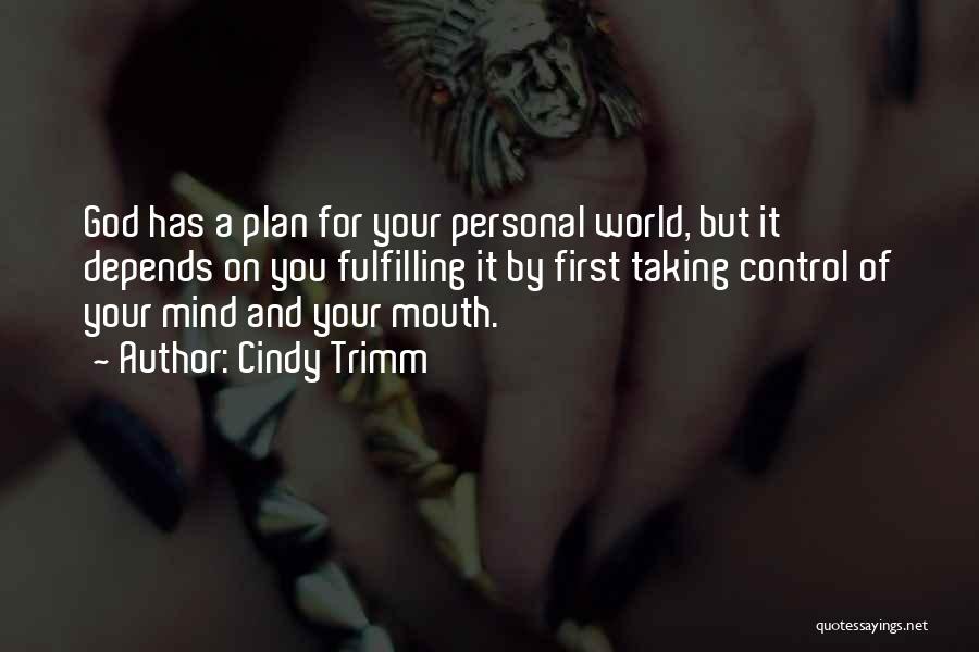 You're The First Thing On My Mind Quotes By Cindy Trimm