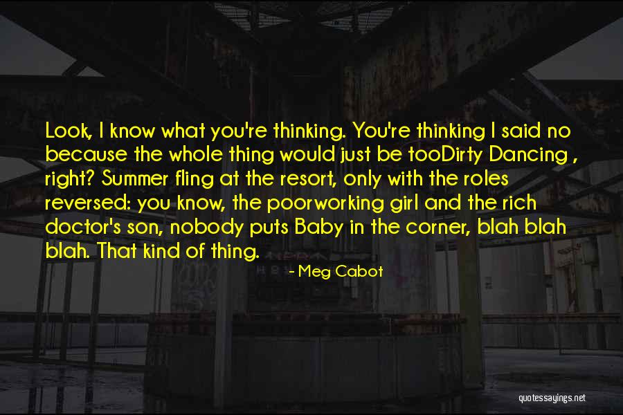 You're The Kind Of Girl Quotes By Meg Cabot