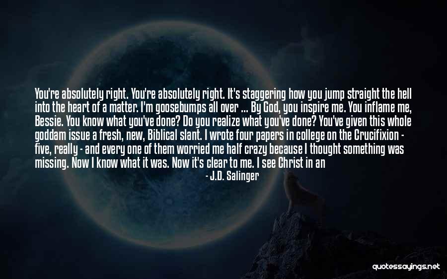 You're The Light Quotes By J.D. Salinger