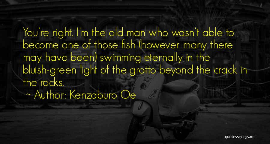You're The Light Quotes By Kenzaburo Oe
