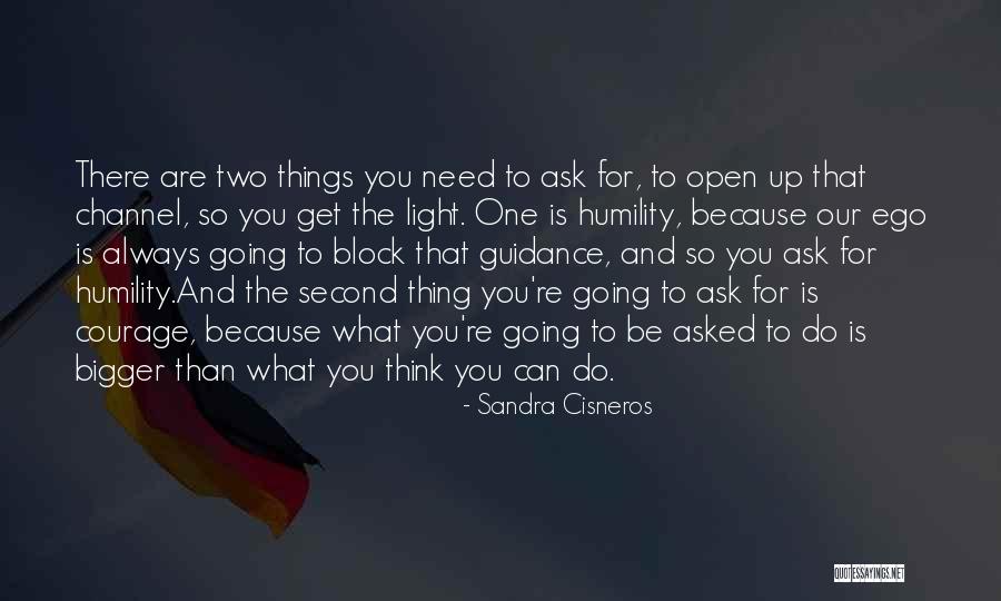 You're The Light Quotes By Sandra Cisneros You're The Light Quotes By Sandra Cisneros