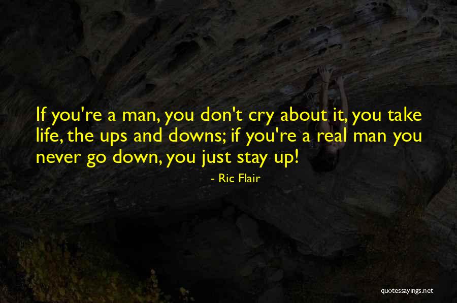 You're The Man Quotes By Ric Flair