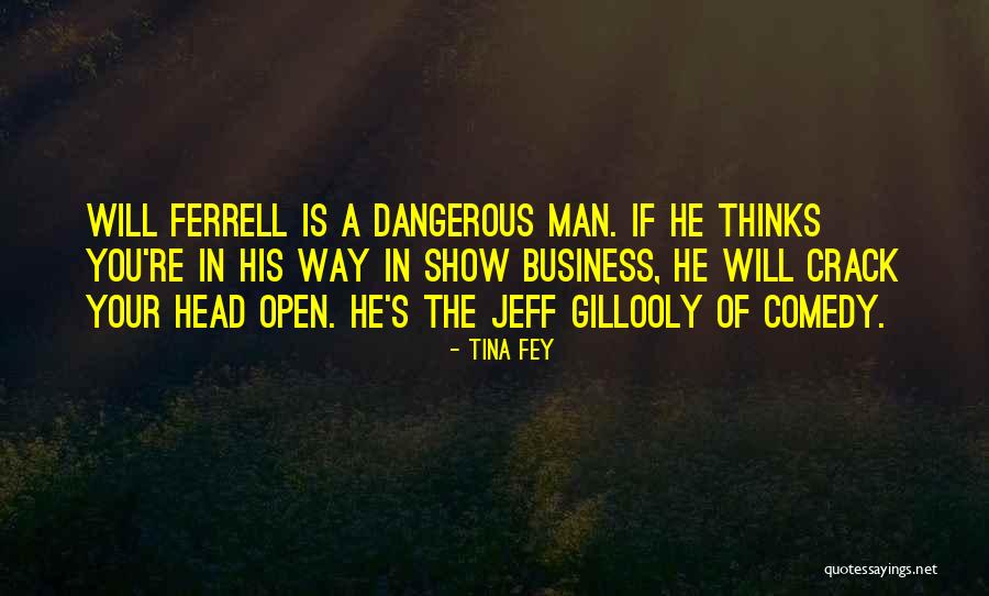 You're The Man Quotes By Tina Fey