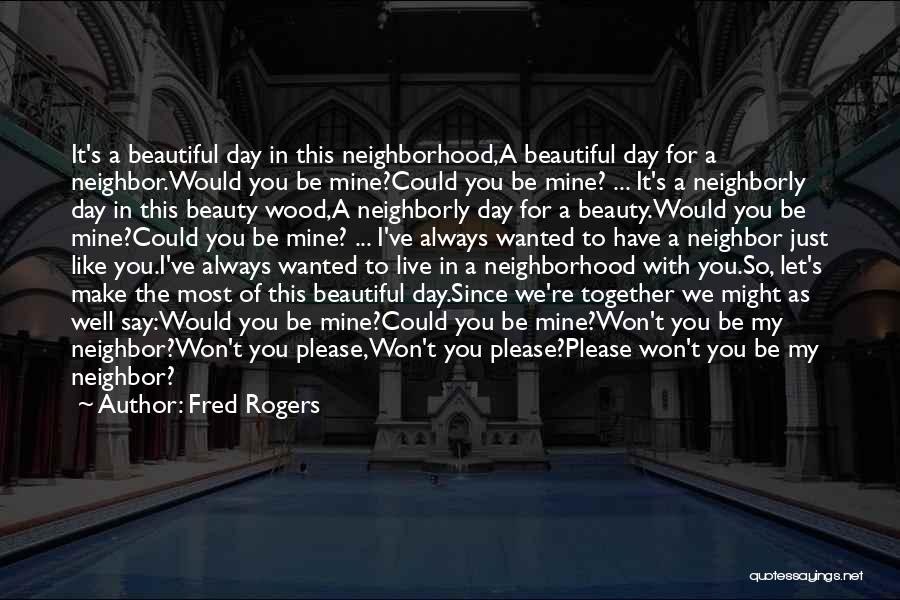 You're The Most Beautiful Quotes By Fred Rogers