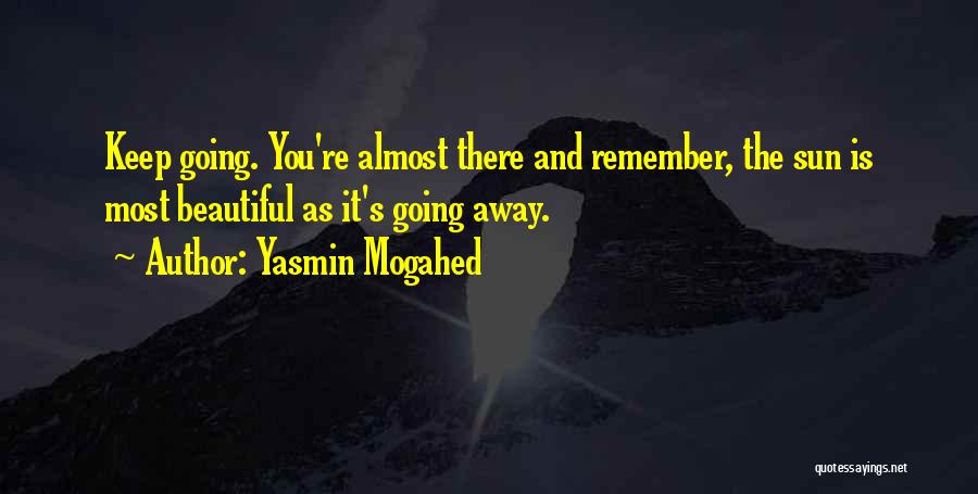 You're The Most Beautiful Quotes By Yasmin Mogahed