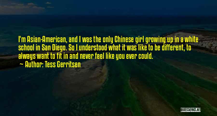 You're The Only Girl I Want Quotes By Tess Gerritsen