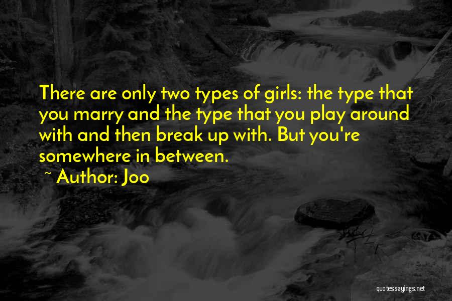 You're The Only Girl Quotes By Joo