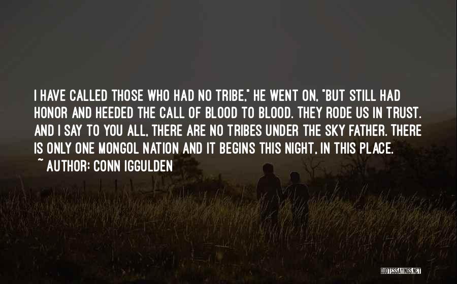 You're The Only One I Trust Quotes By Conn Iggulden