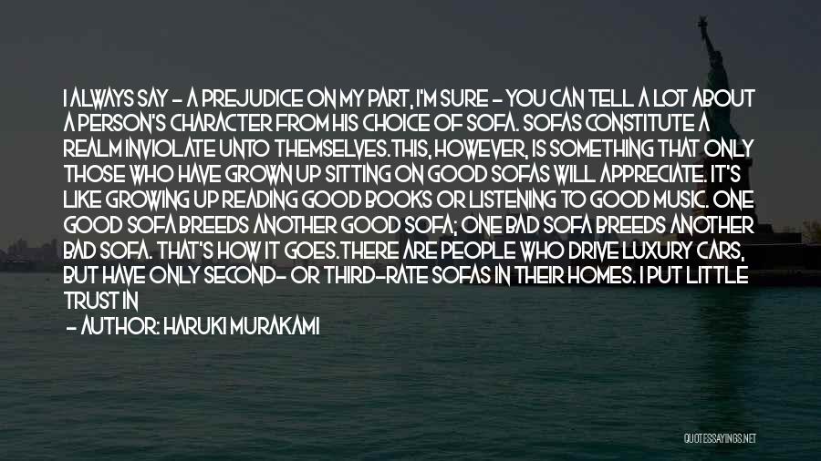 You're The Only One I Trust Quotes By Haruki Murakami