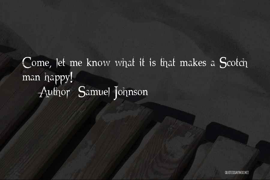 You're The Only One Who Makes Me Happy Quotes By Samuel Johnson