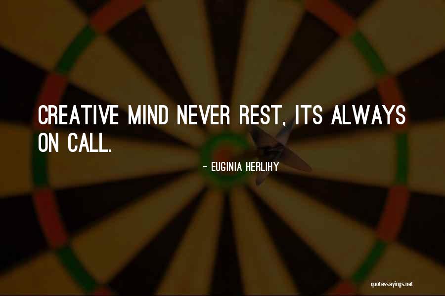 You're The Only Thing On My Mind Quotes By Euginia Herlihy You're The Only Thing On My Mind Quotes By Euginia Herlihy